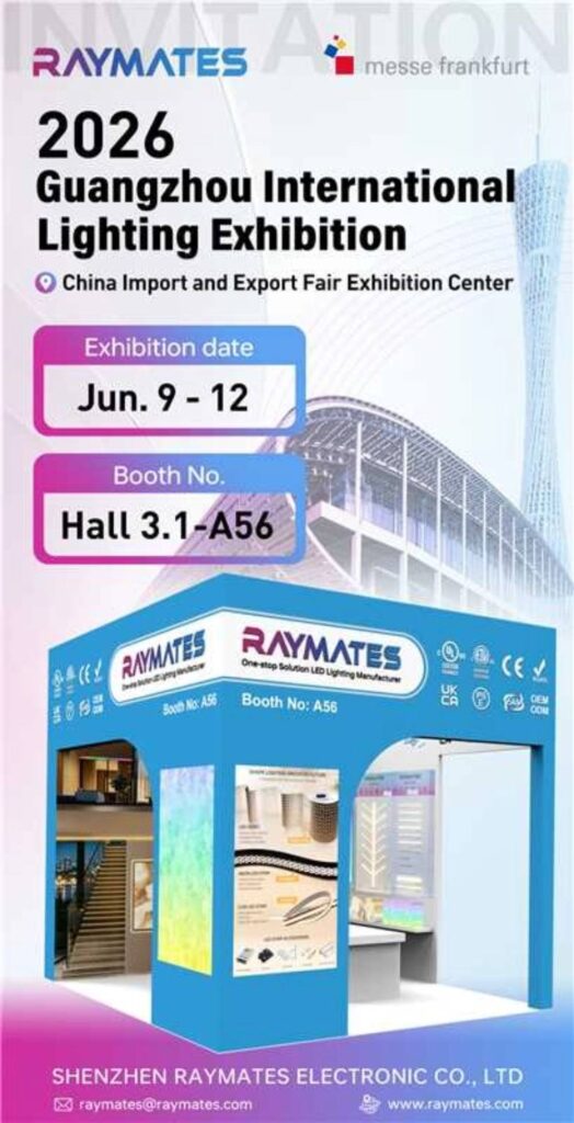Experience Next-Generation LED Solutions Meet Raymates at the Hong Kong International Lighting Fair